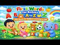 Baby's First Words A to Z | Learn to Talk for Toddlers &amp; Preschoolers