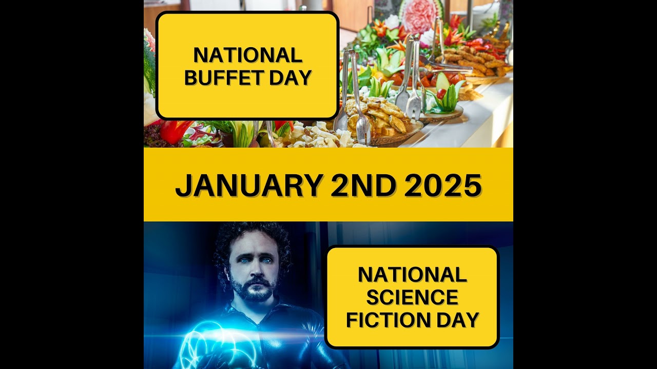 National Buffet Day & National Science Fiction Day