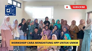 WORKSHOP CARA MENGHITUNG HPP UNTUK UMKM | PENDAMPINGAN DESA SUKOMULYO | DUNIA AMIK