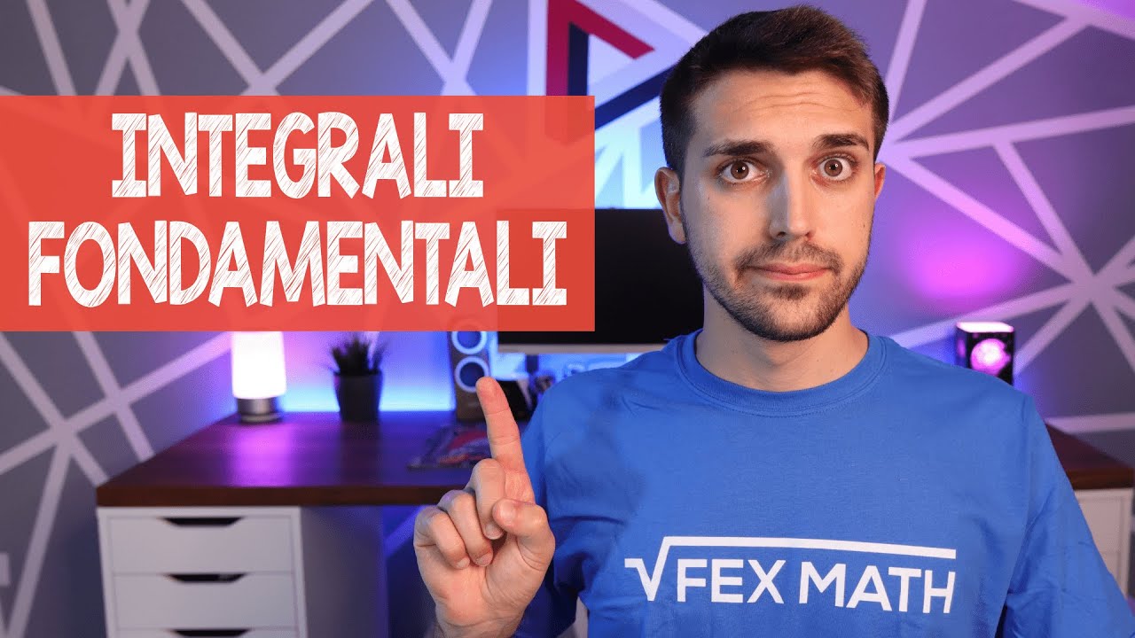 Integrali FONDAMENTALI