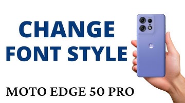 How to CHANGE FONT STYLE on the MOTO EDGE 50 PRO!