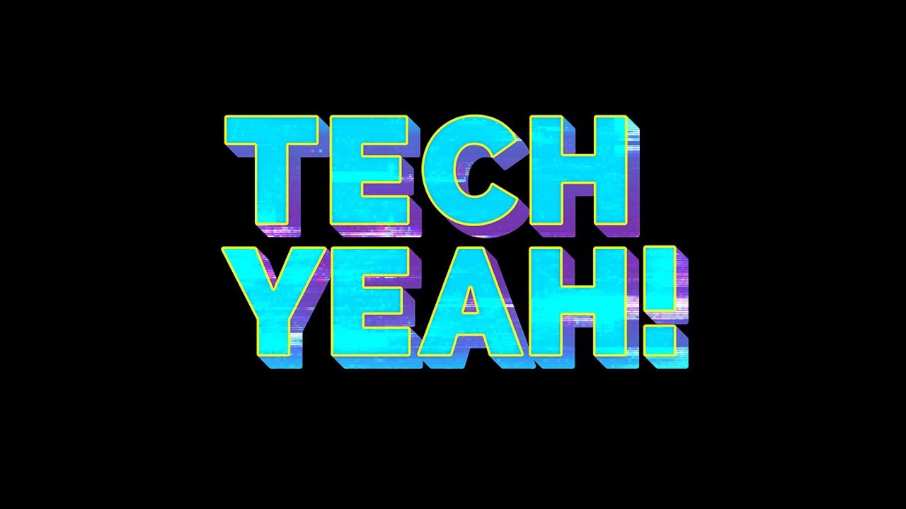 Tech Yeah Episode 26 - YouTube