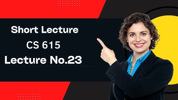 CS 615|| Short lecture || Lecture NO.23|| Software Project Management