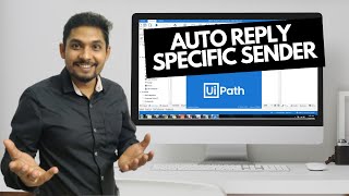 UiPath Tutorial | Uipath Auto Reply to Specific Sender