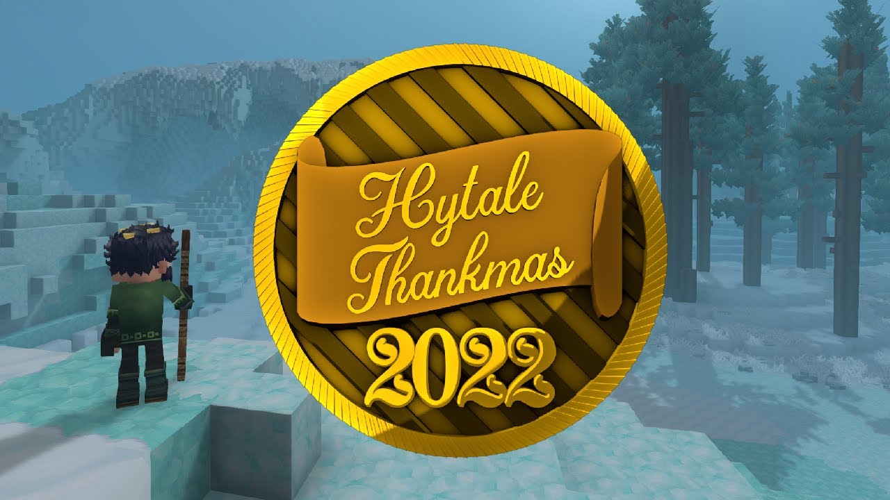Hytale Thankmas 2022