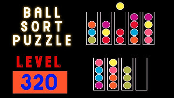 BALL SORT PUZZLE | LEVEL 320 🧶🥎🛸⚽⚾🥍🏀🧩🧩🧩
