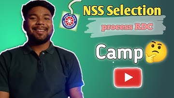 NSS Selection process RDC prade camp 🤔