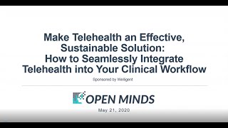 [Webinar] Successfully Integrate Telehealth Into Your Clinical Workflow
