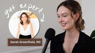 How to heal your gut (w/ digestion expert Sarah Greenfield) pt.2
