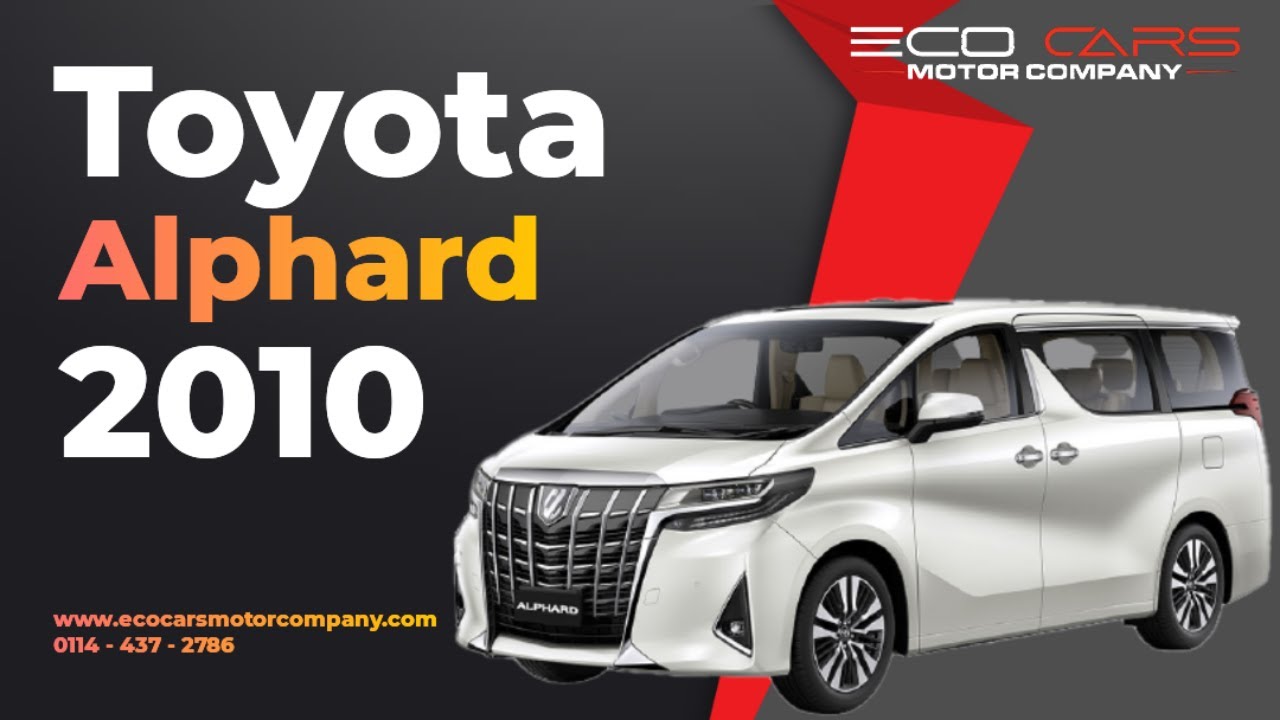 Power and Elegance: The Toyota Alphard 2010 350S 3.5 V6 Review 