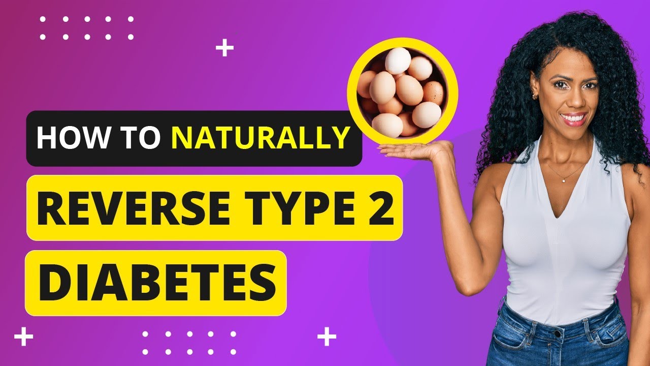 How to NATURALLY Reverse Type 2 Diabetes - YouTube