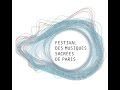 Teaser officiel  festival des musiques sacres de paris 2016