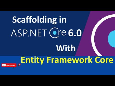 Scaffolding with Entity Framework Core in ASP .NET Core 6.0