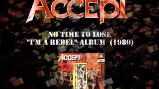 ACCEPT  &quot;No Time To Lose&quot;  (1980)