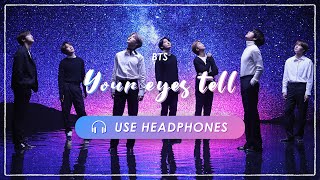 [8D AUDIO] BTS - Your eyes tell｜CONCERT EFFECT [USE HEADPHONES] 🎧 [JPN/ENG LYRICS]