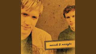 Video thumbnail of "Monk & Neagle - Dancing With The Angels"