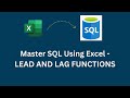 LEAD AND LAG | COMPARE NEXT AND PREVIOUS VALUES | MASTER EXCEL USING SQL