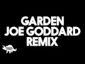 Miniature de la vidéo de la chanson Garden (Joe Goddard Ornamental Mix)