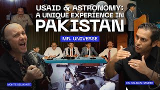 USAID & Astronomy: A Pakistani Experience 🇵🇰✨ | Mr. Universe |