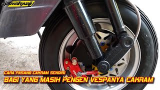 Cara Pasang Cakram Vespa Ban Ring 10 PX || Aji VAS