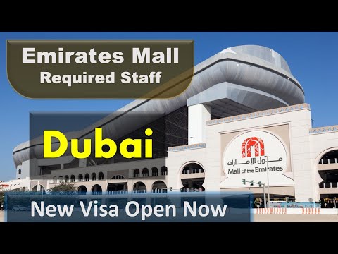 Mall Of Emirates Jobs In Dubai – UAE 2021