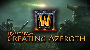 Creating Azeroth | Warcraft III: Reforged | World Editor