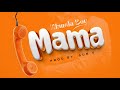 Nkwela Boy Mama Official Audio