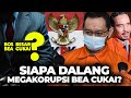 Penghianat Bangsa &amp; Rakyat.! Bongkar Kebobrokan Skandal Korupsi PEJABAT BEA CUKAI