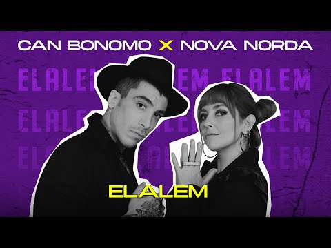 Can Bonomo & Nova Norda - ELALEM (Official Video)