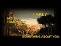 FAKE?   "SOMETHING ABOUT YOU"