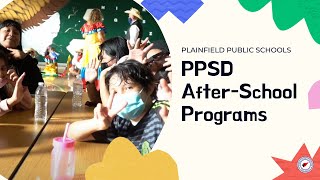 Famous 21st CCLC After School Programs | Plainfield Public Schools Wealth