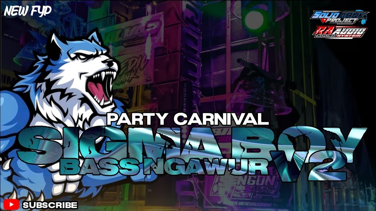NEW FYP DJ SIGMA BOY V2 BASS NGAWUR - SOLID GANK PROJECT ❗