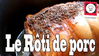 Recette Facile Et Rapide Roti De Porc Moelleux Dans Cocotte