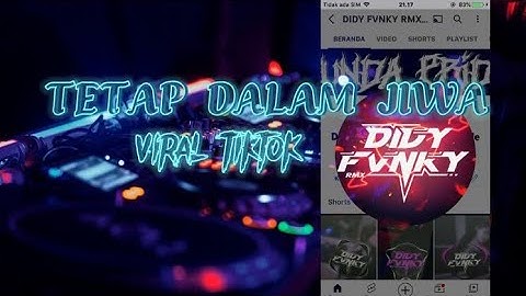 DJ TETAP DALAM JIWA_||viral tiktok_||kane