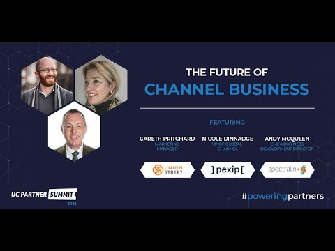 UC Partner Summit 2022: The Future of Channel Business - YouTube
