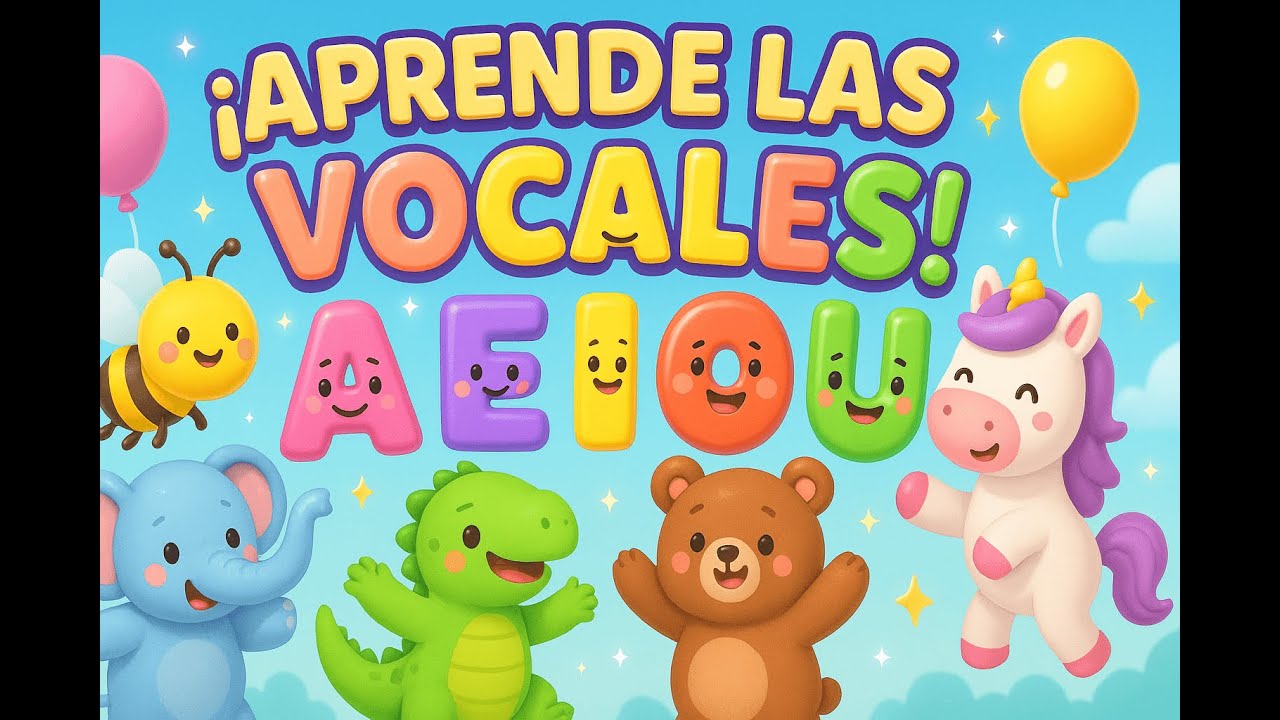 La fiesta de las Vocales - 🎉 A E I O U 🎉