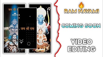 Ramnavami Coming Soon Status Video Editin | Jai Shree Ram Status Editing | Alight Motion
