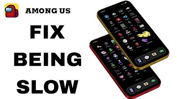 How To Fix And Solve Being Slow On Among Us App | Final Solution