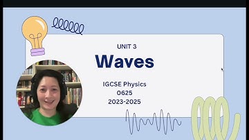Unit 3 Waves - Physics Revision (Summary & Overview) - IGCSE Physics - Physics Rox