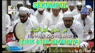 #sekumpul  فِي هَوَى / FII HAWA (LIRIK & TERJEMAH)  Sekumpul