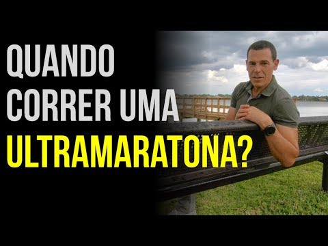 Vídeo: Como Correr Uma Ultramaratona Se Você Nunca Tentou Uma Antes