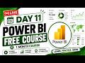 Day 11 Power BI Full Course (Free) | Beginner to Advanced in Hindi | CognitiaX AI
