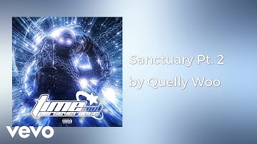 Quelly Woo - Sanctuary Pt. 2 (AUDIO)