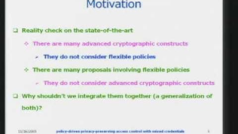 CERIAS Security: Privacy Policy-driven Access Control with Mixed Credentials 1/5