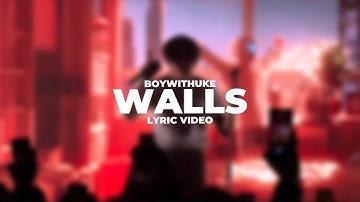 BoyWithUke - Walls [FULL UNRELEASED SONG] [BEST QUALITY] (Lyric Video)