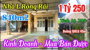 ( Đã Bán) Nhà Cấp 4 Chữ L 840m² Mặt Tiền Tỉnh Lộ 796 – Ở Ngay, Kinh Doanh Hay Dưỡng Già Đều Tuyệt!