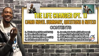 The Life Changer | JAMB Summary & Questions 2025 (Pt. 1)