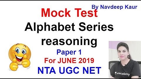 Mock Test 94 NTA NET Alphabet Series 1 For JUNE 2019