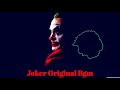 Joker original bgm copyright free  kms troll
