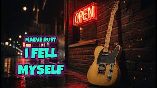 Rusty Roadhouse | Maeve Rust - I Feel Myself News